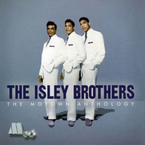 Download track Who Could Ever Doubt My Love (Mono Version) The Isley Brothers