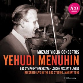 Download track Violin Concerto No. 2 In D Major, K. 211 III. Rondo. Allegro (Live) Yehudi Menuhin