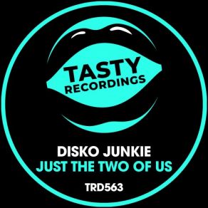 Download track Just The Two Of Us (Radio Mix) Disko Junkie