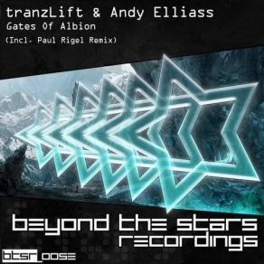 Download track Gates Of Albion (Original Mix) TranzLift, Andy Elliass