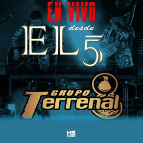 Download track El Consentido (En Vivo) Grupo Terrenal