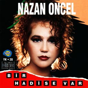 Download track Bir Hadise Var Nazan Öncel