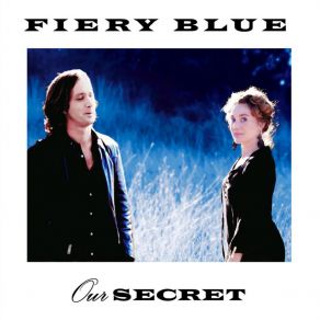 Download track Our Secret Fiery Blue