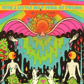 Download track Sgt Pepper's Lonely Hearts Club Band The Flaming LipsMy Morning Jacket, J Mascis, Fever The Ghost