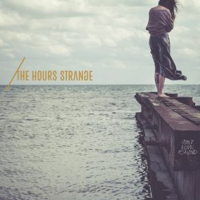 Download track The Wanting The Hours Strange