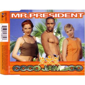Download track Coco Jamboo (Extended Version) Mr. President