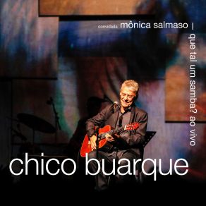 Download track Sem Fantasia Chico BuarqueMónica Salmaso