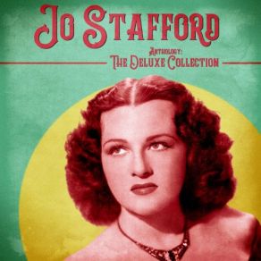 Download track When I Grow Too Old To Dream (Remastered) Jo Stafford