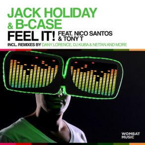 Download track Feel It (Original Mix) Jack Holiday, Nico Santos