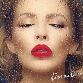 Download track Kiss Me Once Kylie Minogue