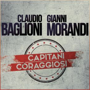 Download track Io Me Ne Andrei' Gianni Morandi, Claudio Baglioni
