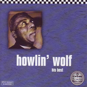 Download track Moanin' At Midnight Howlin' Wolf