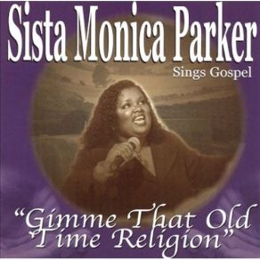 Download track Bye And Bye Sista Monica Parker