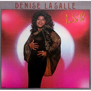 Download track I'M So Hot Denise LaSalle