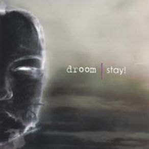 Download track Stay! DrooM