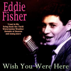 Download track I'll Hold You In My Heart ('Till I Can Hold You In My Arms) Eddie Fisher