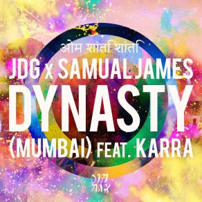 Download track Dynasty (Mumbai) (Extended Mix) Karra, JDG, Samual James