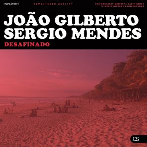 Download track Disa Sérgio Mendes, João Gilberto