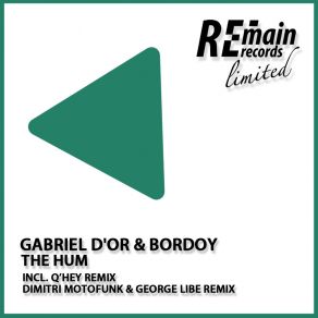 Download track The Hum (Original Mix) Gabriel D'or & Bordoy
