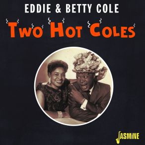Download track Cling To Me Eddie Cole, Betty Cole
