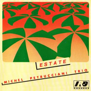 Download track Estate Michel Petrucciani