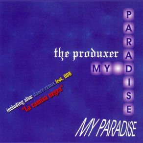 Download track My Paradise (Extended) The Produxer