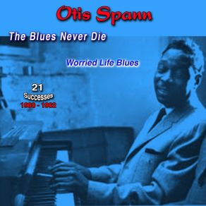 Download track The Hard Way Otis Spann