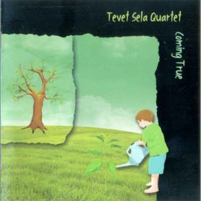 Download track Small Steps Tevet Sela Quartet