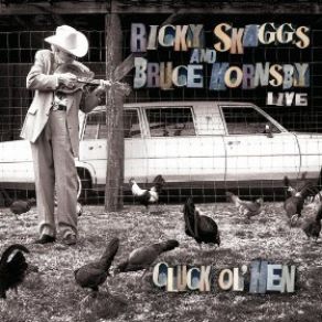 Download track Uncle Pen (Live) Bruce Hornsby, Ricky Skaggs