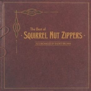 Download track Anything But Love Squirrel Nut Zippers