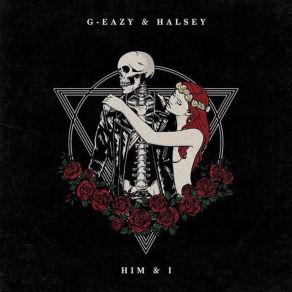 Download track Him & I - [G-Eazy & Halsey] G - Eazy, Halsey