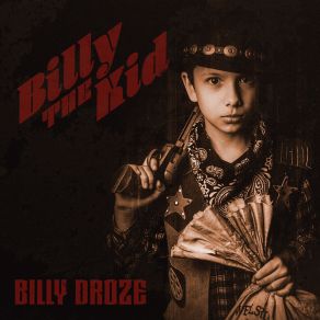 Download track Billy The Kid Billy Droze