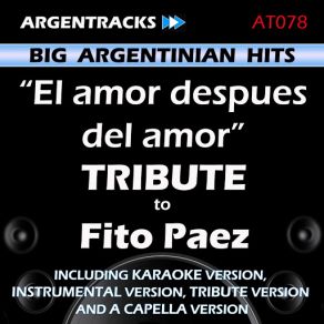 Download track El Amor Despues Del Amor In The Style Of Fito Paez (Karaoke Backing Track - Female Version) Argentracks