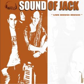 Download track The Sound Of Jack (Edit Radio) Sound Of Jack