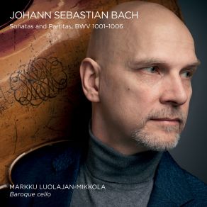 Download track Violin Sonata No. 1 In G Minor, BWV 1001: IV. Presto Markku Luolajan-Mikkola