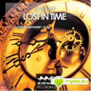 Download track Lost In Time (Original Mix) E & T Project