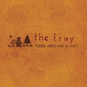 Download track Happy Xmas (War Is Over) The Fray