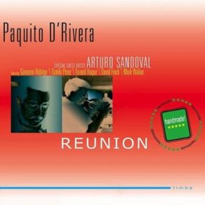 Download track Caprichosos De La Habana Paquito D'Rivera, Arturo Sandoval, Danilo Perez, Mark Walker, Fareed Haque, Giovanni Hidalgo, David Finck