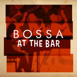 Download track Going Bossa In Rio Bossa Nova All-Star EnsemblePete Bax