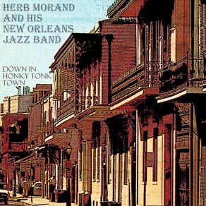 Download track Down In Honky Tonk Town Herb Morand