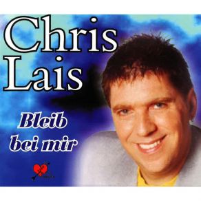 Download track Bleib Bei Mir Chris Lais