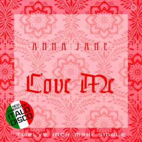 Download track Love Me (Vocal Radio Mix) Anna Jane