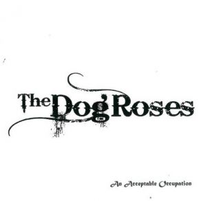 Download track How Can A Poor Man Stand Such Times And Live The Dog Roses