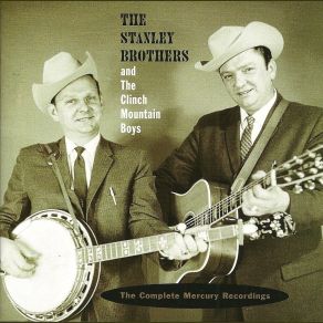 Download track You're Still On My Mind The Clinch Mountain Boys, The Stanley Brothers