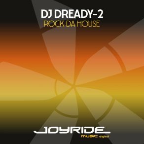 Download track Rock Da House (DJ Subsonic Vs. DJ Header Hardstyle Remix) DJ Dready - 2DJ Subsonic, DJ Header