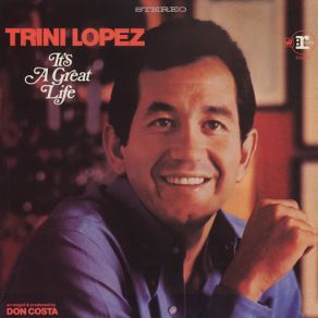 Download track I Can't Go On Living Without You (Aka I Can't Go On Living Baby Without You) Trini Lopez