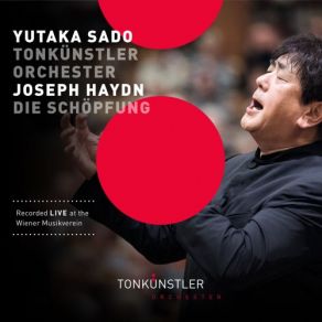 Download track Die Schöpfung, Hob. XXI: 2, Pt. 2: No. 23, Und Gott Schuf Den Menschen (Live) Yutaka Sado, Tonkünstler-OrchesterMaximilian Schmitt