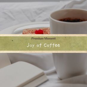 Download track A Cup Of Joe To Go Premium Moment