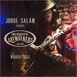 Download track Fire Jorge Salan, The Majestic Jaywalkers