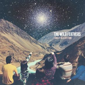 Download track Into The Sun The Wild Feathers